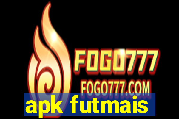 apk futmais